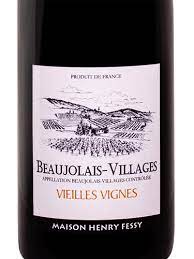 Maison Henry Fessy Beaujolais-Villages Vieilles Vignes 2015 - Flask Fine Wine & Whisky