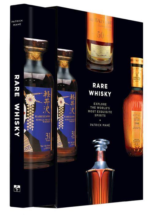 Rare Whisky: Explore the World's Most Exquisite Spirits by Patrick Mahe Hardcover Book - Flask Fine Wine & Whisky